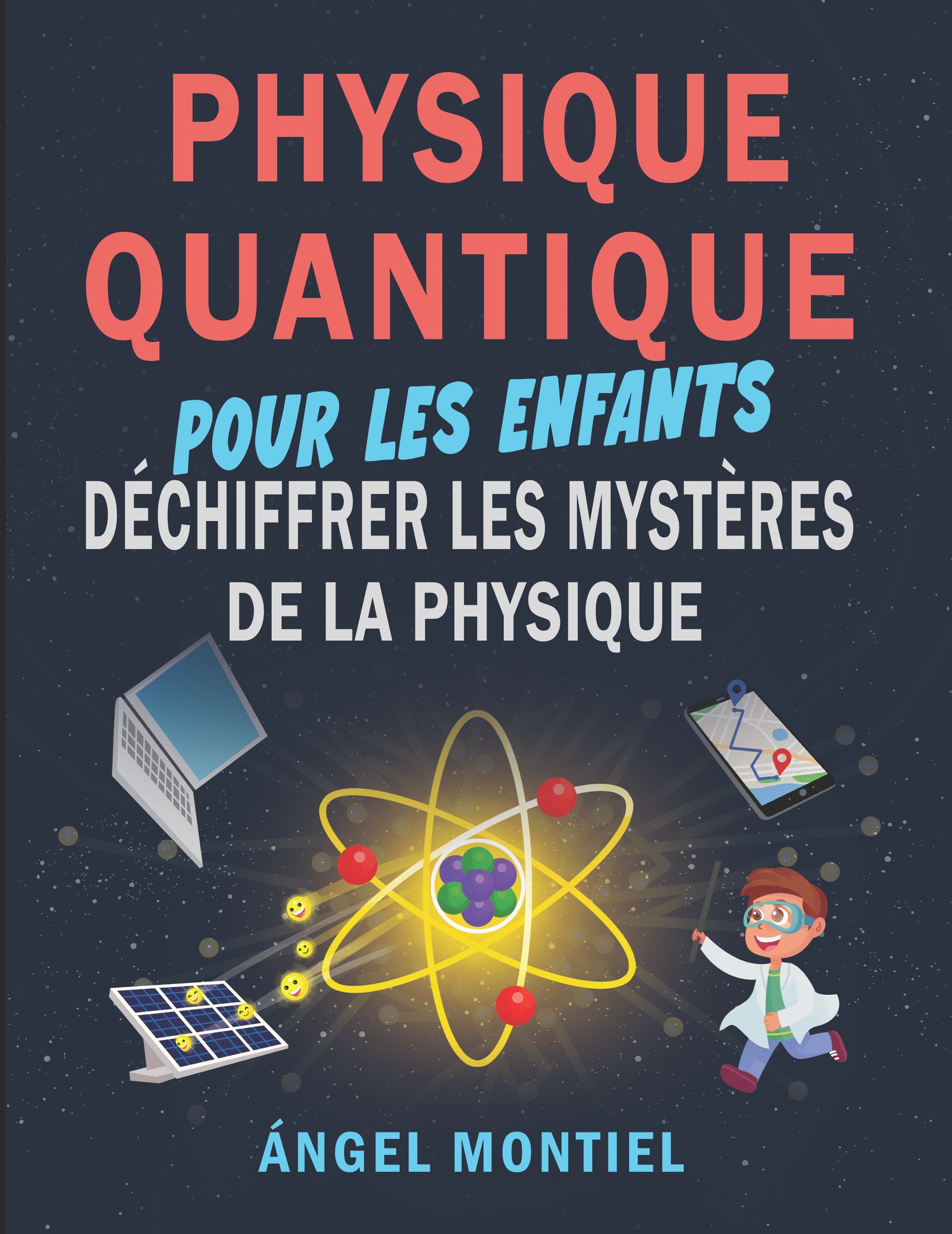 Physique Quantique pour Enfants — Couverture du livre
